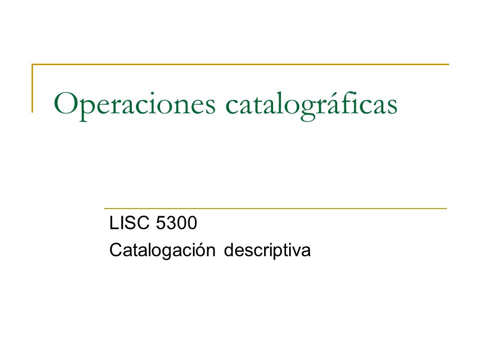 Operaciones catalográficas