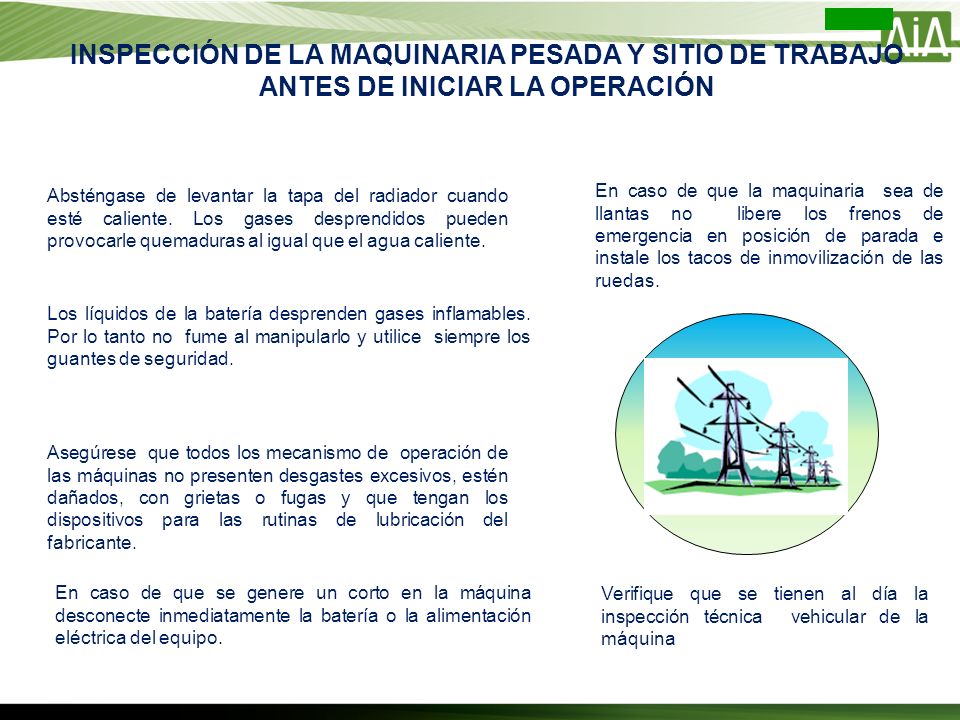 INSPECCIÓN DE LA MAQUINARIA PESADA Y SITIO DE TRABAJO ANTES DE INICIAR LA OPERACIÓN