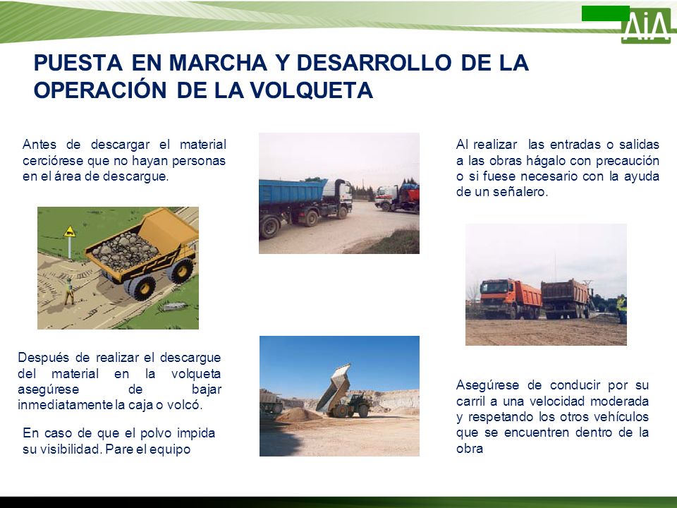 PUESTA EN MARCHA Y DESARROLLO DE LA OPERACIÓN DE LA VOLQUETA