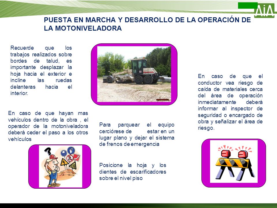PUESTA EN MARCHA Y DESARROLLO DE LA OPERACIÓN DE LA MOTONIVELADORA