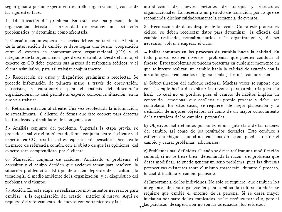 seguir guiado por un experto en desarrollo organizacional, consta de las siguientes fases: