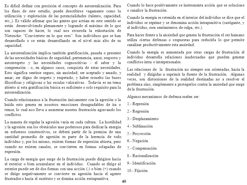 Es difícil definir con precisión el concepto de autorrealización