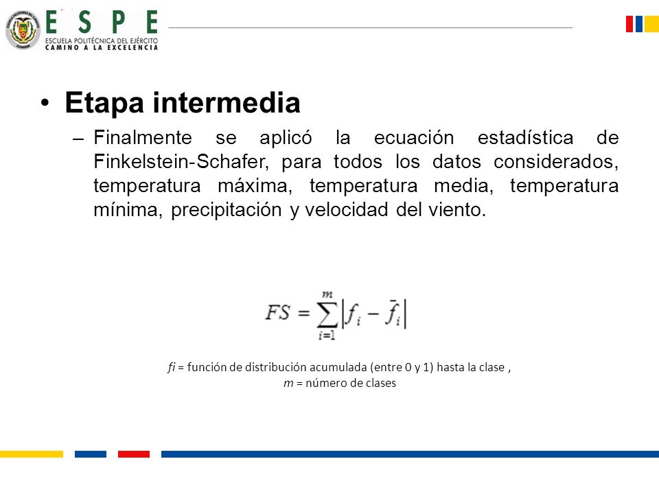 fi = función de distribución acumulada (entre 0 y 1) hasta la clase ,