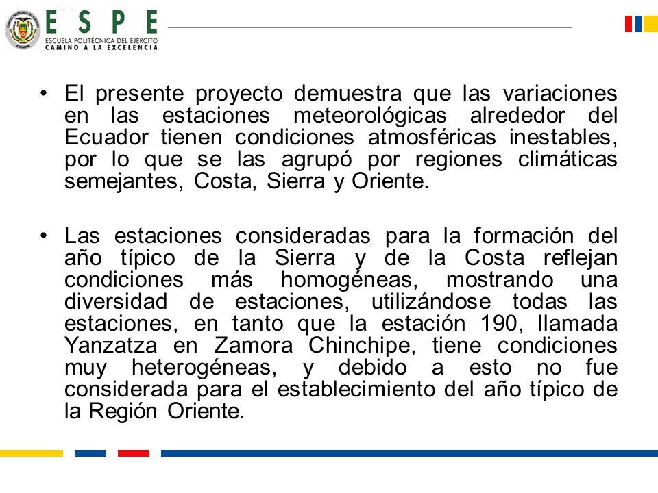 El presente proyecto demuestra que las variaciones en las estaciones meteorológicas alrededor del Ecuador tienen condiciones atmosféricas inestables, por lo que se las agrupó por regiones climáticas semejantes, Costa, Sierra y Oriente.