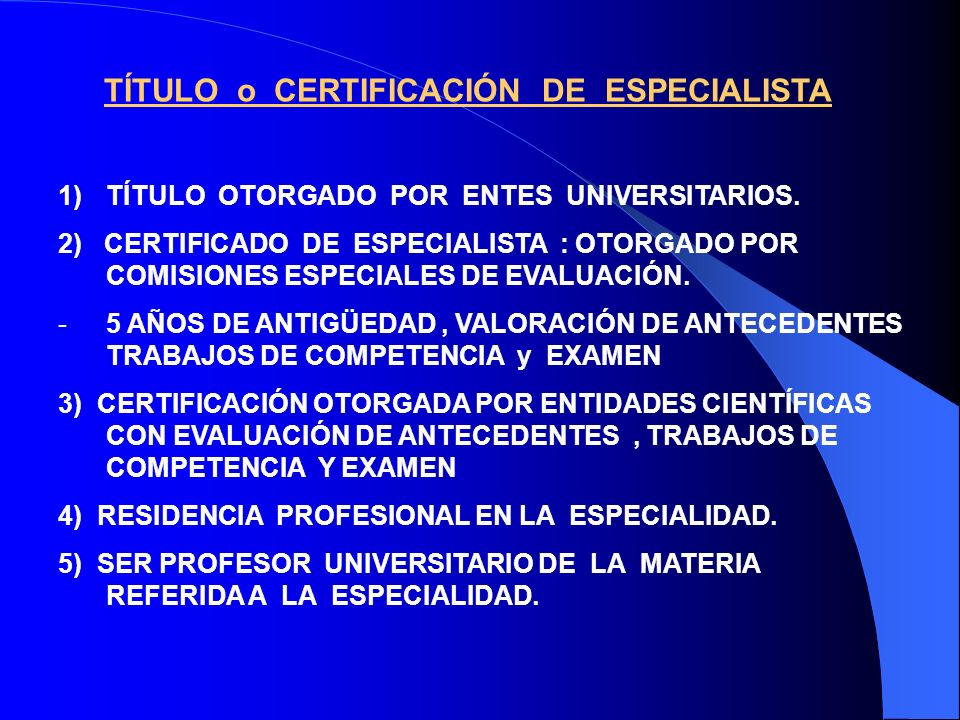 TÍTULO o CERTIFICACIÓN DE ESPECIALISTA