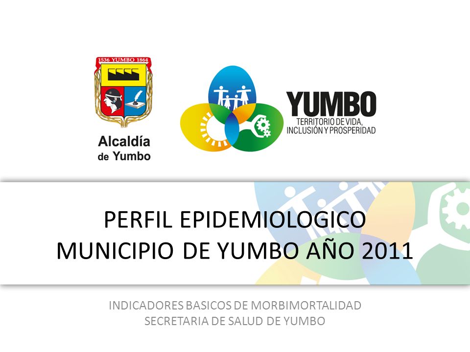 PERFIL EPIDEMIOLOGICO MUNICIPIO DE YUMBO AÑO 2011