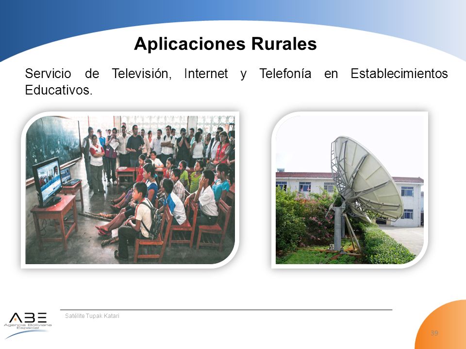 Aplicaciones Rurales Servicio de Televisión, Internet y Telefonía en Establecimientos Educativos.