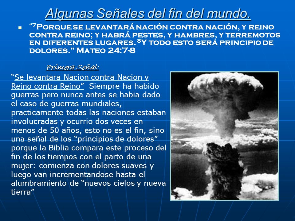 Algunas Señales del fin del mundo.
