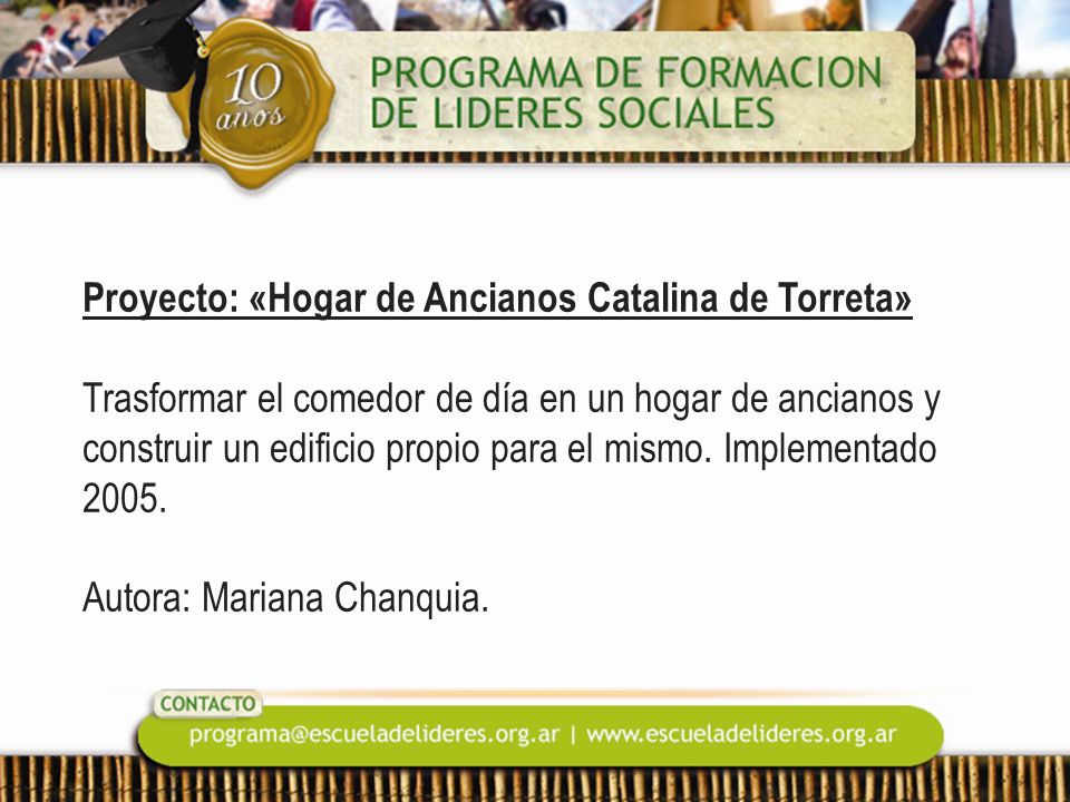 Proyecto: «Hogar de Ancianos Catalina de Torreta» Trasformar el comedor de día en un hogar de ancianos y construir un edificio propio para el mismo.