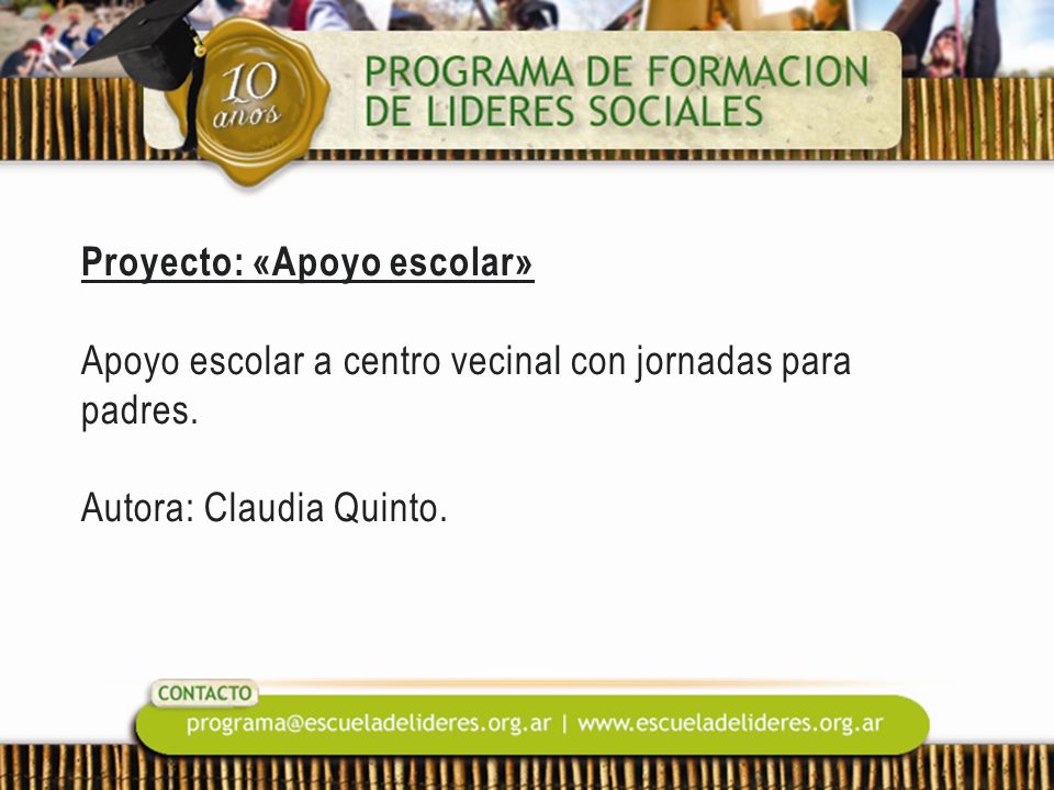 Proyecto: «Apoyo escolar» Apoyo escolar a centro vecinal con jornadas para padres.