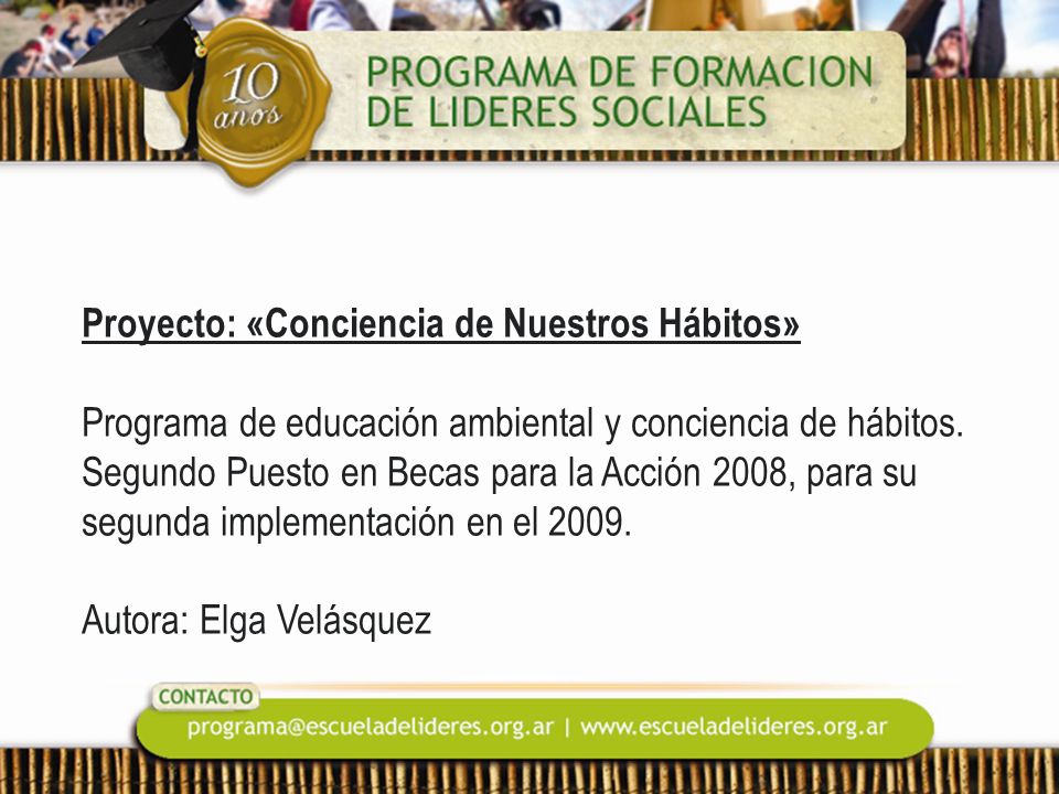 Proyecto: «Conciencia de Nuestros Hábitos» Programa de educación ambiental y conciencia de hábitos.