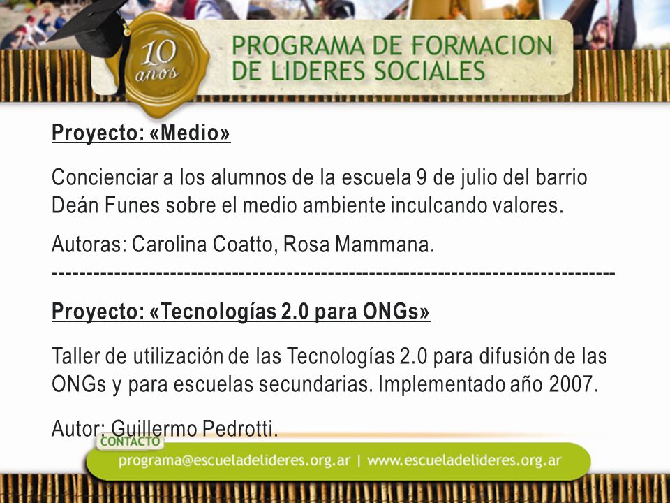 Proyecto: «Medio» Concienciar a los alumnos de la escuela 9 de julio del barrio Deán Funes sobre el medio ambiente inculcando valores.