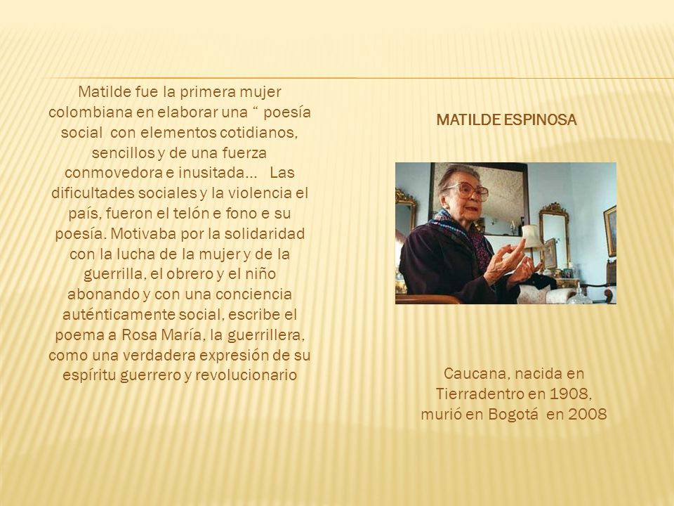 Caucana, nacida en Tierradentro en 1908, murió en Bogotá en 2008