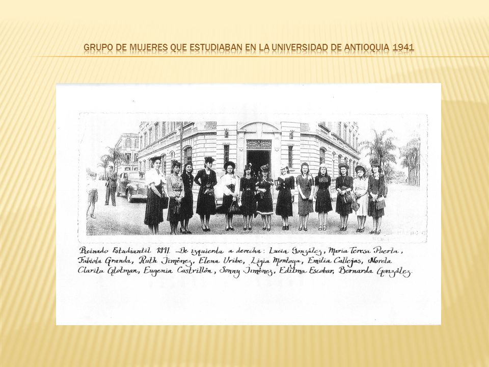Grupo de mujeres que estudiaban en la universidad de Antioquia 1941