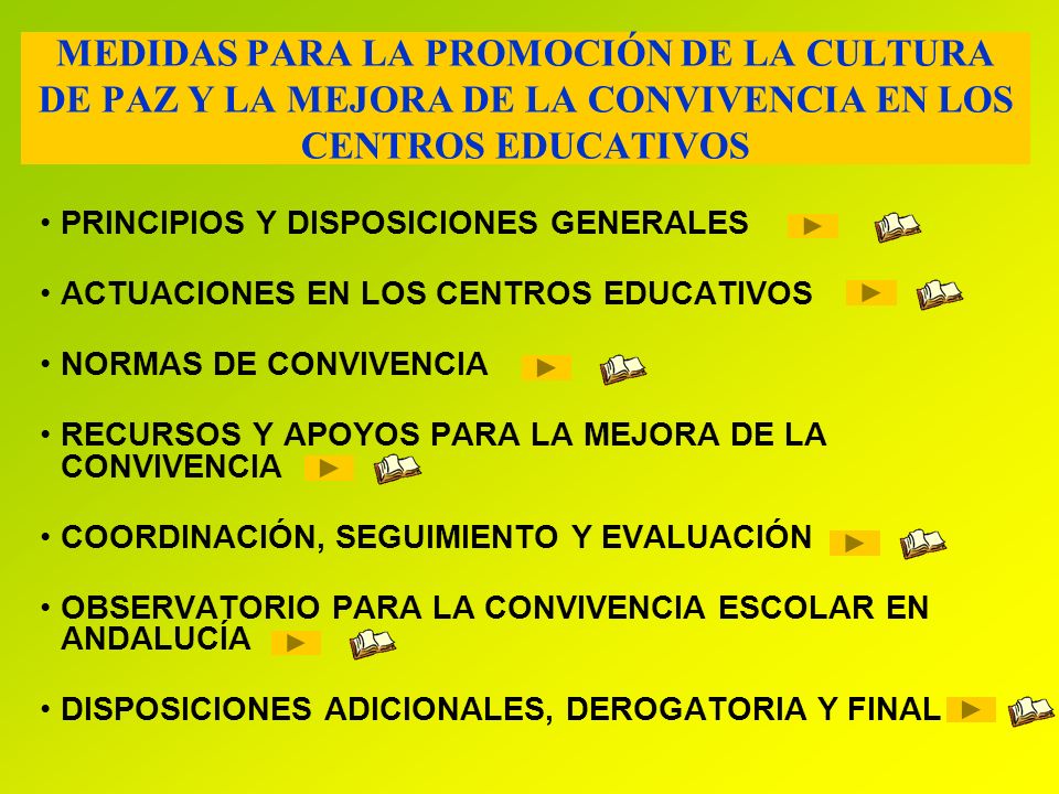 MEDIDAS PARA LA PROMOCIÓN DE LA CULTURA DE PAZ Y LA MEJORA DE LA CONVIVENCIA EN LOS CENTROS EDUCATIVOS