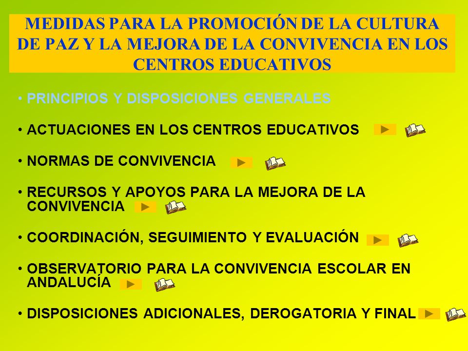 MEDIDAS PARA LA PROMOCIÓN DE LA CULTURA DE PAZ Y LA MEJORA DE LA CONVIVENCIA EN LOS CENTROS EDUCATIVOS