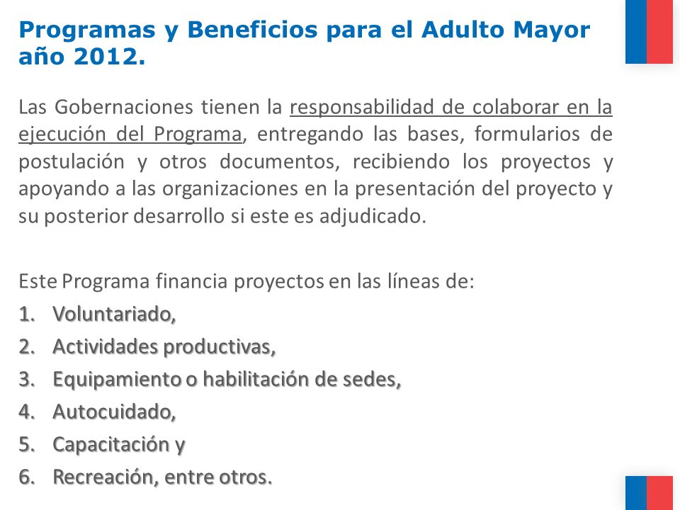 Programas y Beneficios para el Adulto Mayor año 2012.