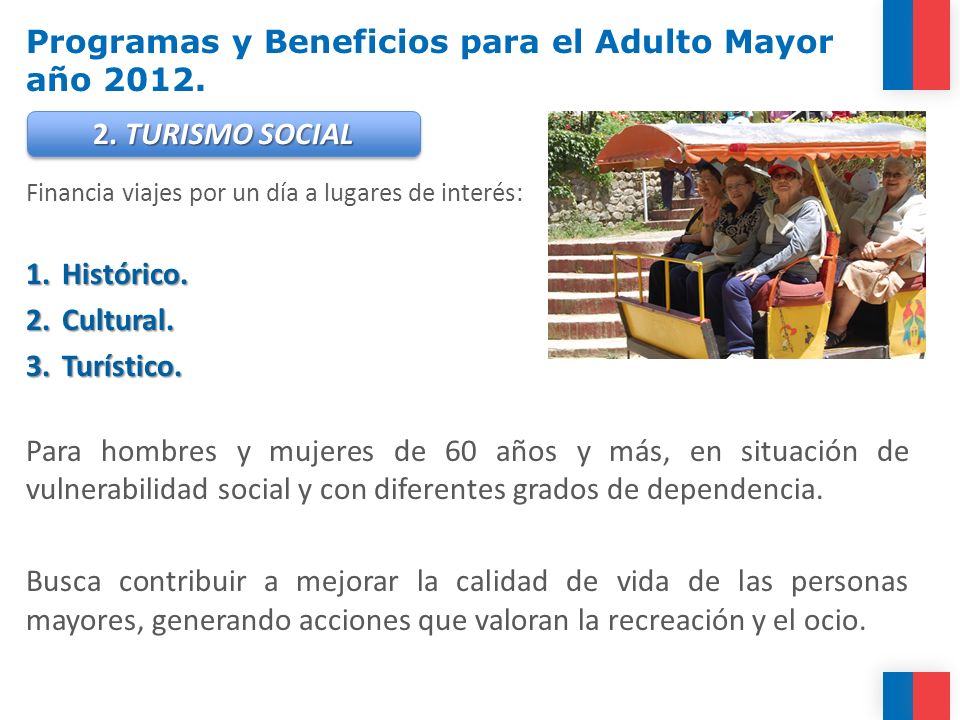 Programas y Beneficios para el Adulto Mayor año 2012.