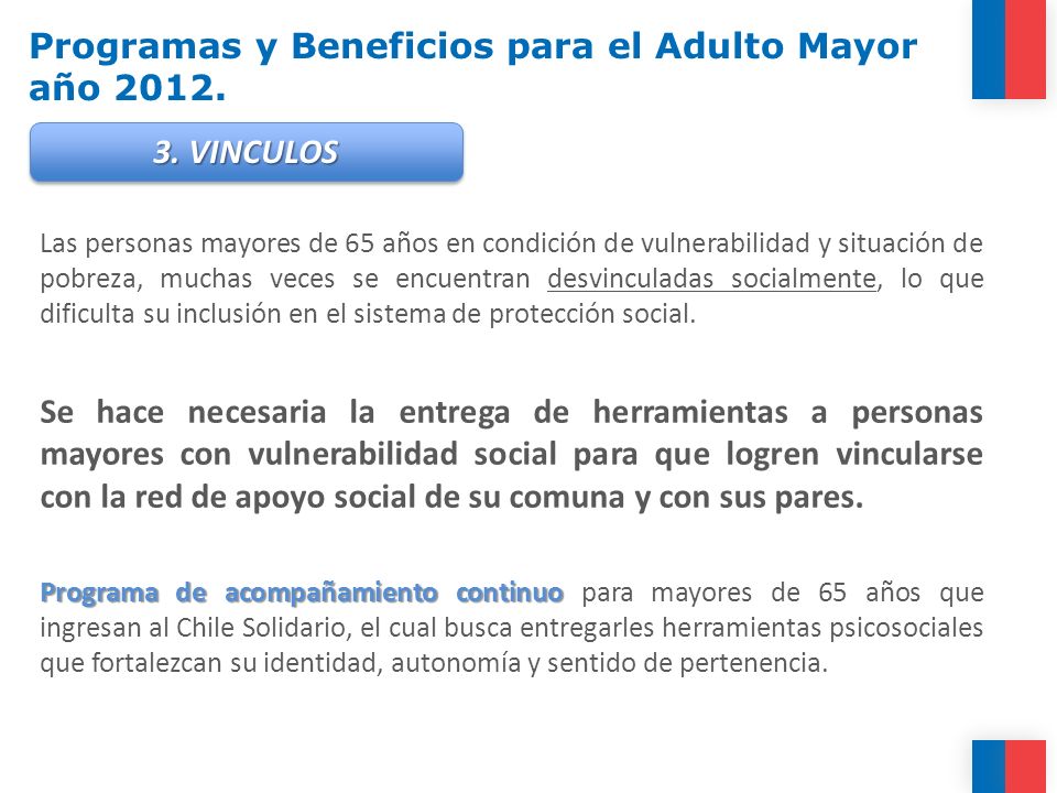 Programas y Beneficios para el Adulto Mayor año 2012.