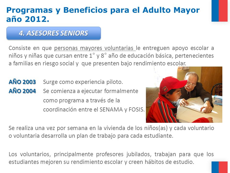 Programas y Beneficios para el Adulto Mayor año 2012.