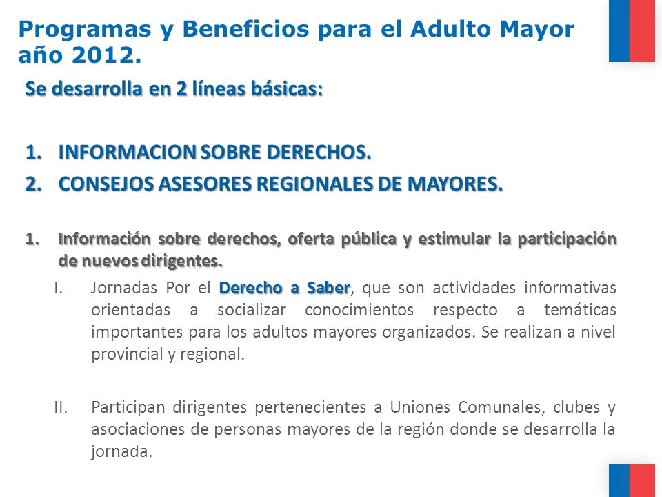 Programas y Beneficios para el Adulto Mayor año 2012.