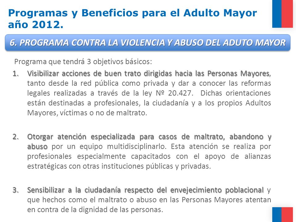 Programas y Beneficios para el Adulto Mayor año 2012.