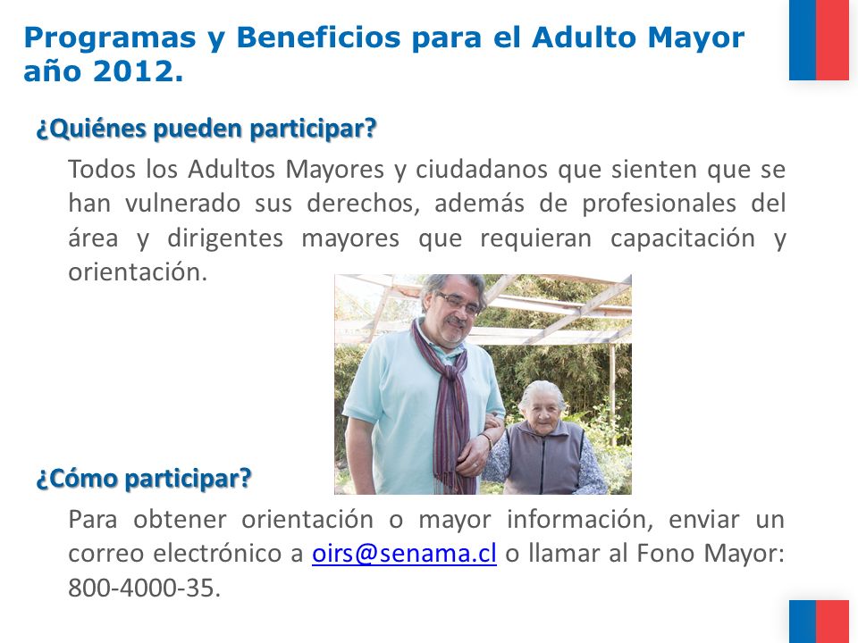 Programas y Beneficios para el Adulto Mayor año 2012.