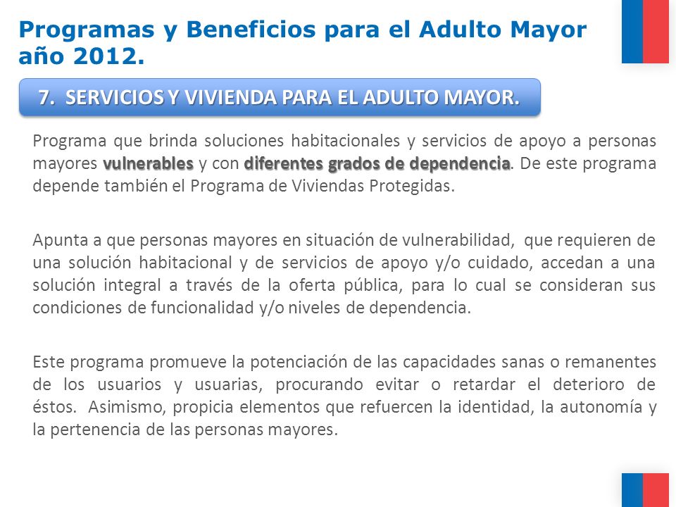 Programas y Beneficios para el Adulto Mayor año 2012.