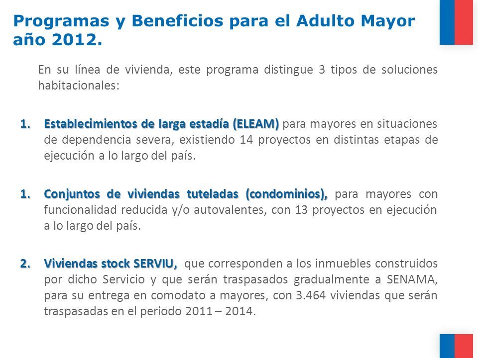 Programas y Beneficios para el Adulto Mayor año 2012.