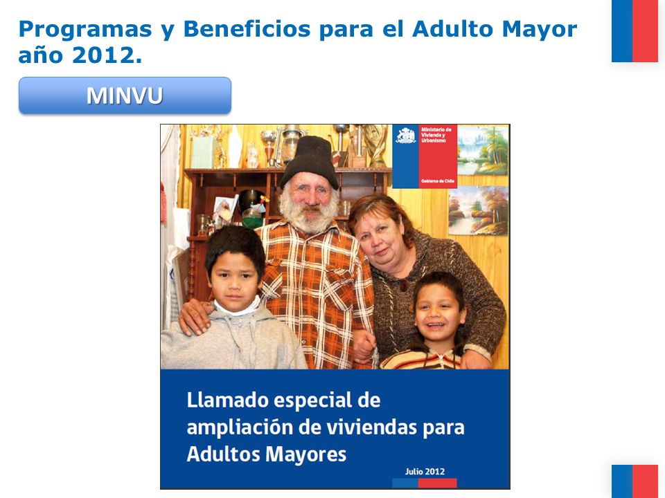 Programas y Beneficios para el Adulto Mayor año 2012.