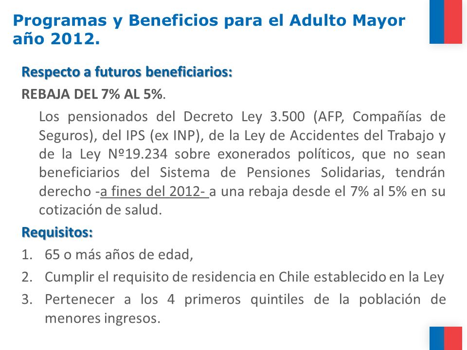 Programas y Beneficios para el Adulto Mayor año 2012.