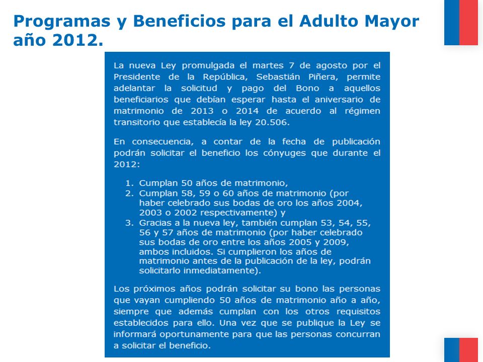 Programas y Beneficios para el Adulto Mayor año 2012.