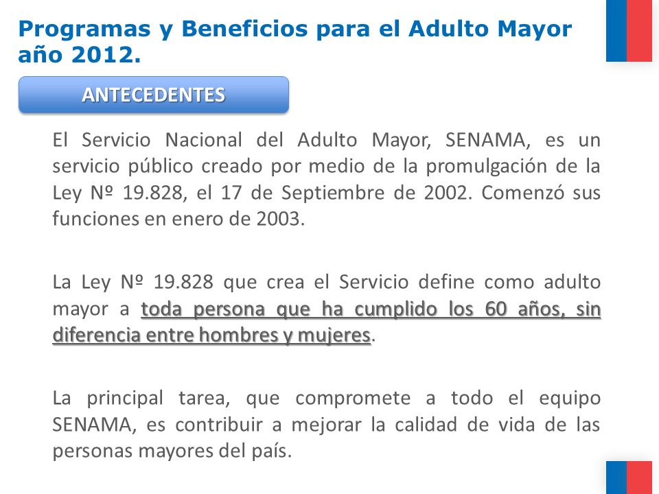 Programas y Beneficios para el Adulto Mayor año 2012.