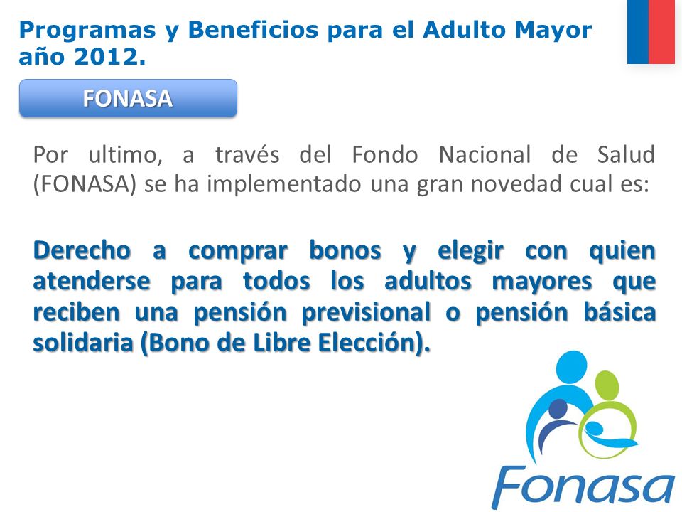 Programas y Beneficios para el Adulto Mayor año 2012.