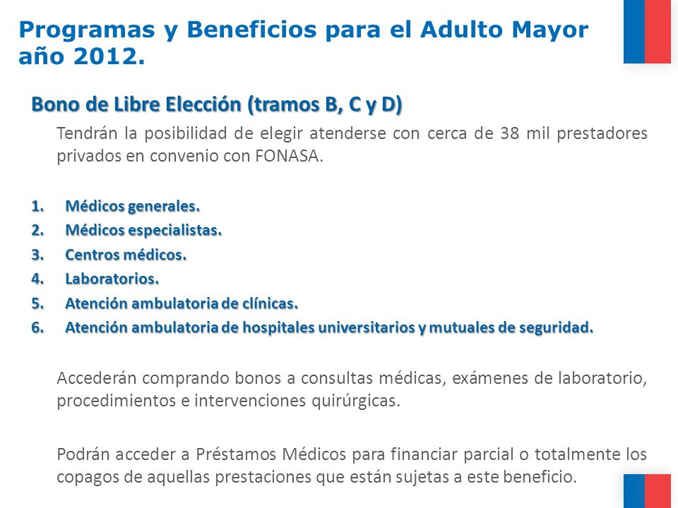 Programas y Beneficios para el Adulto Mayor año 2012.
