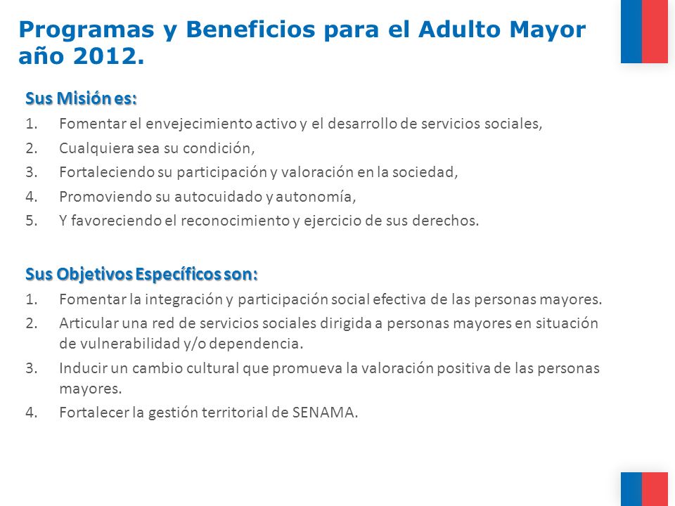 Programas y Beneficios para el Adulto Mayor año 2012.