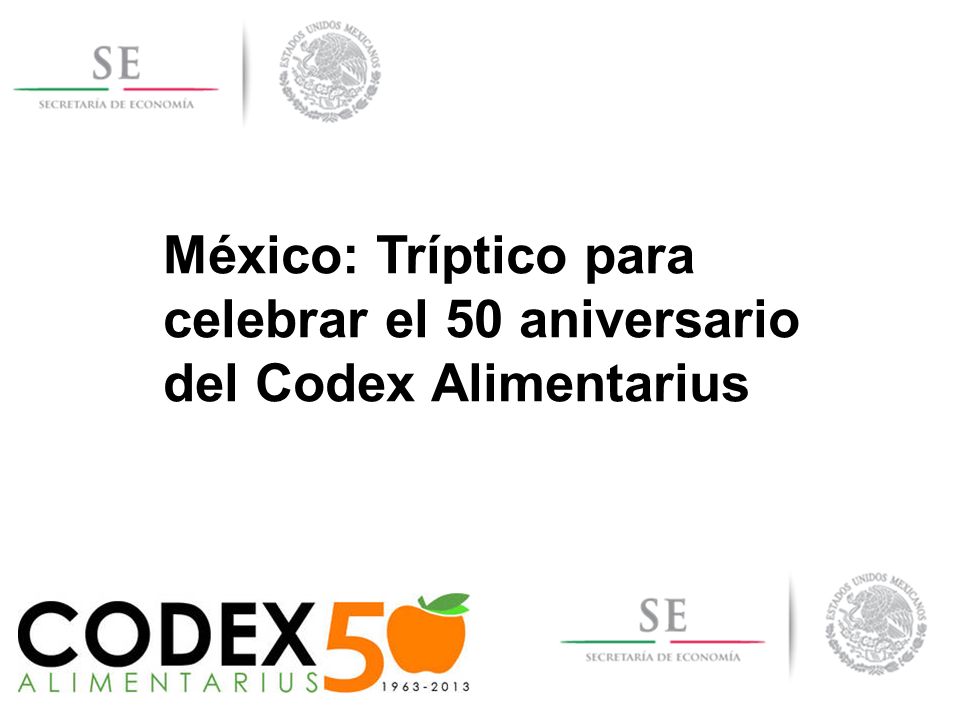 México: Tríptico para celebrar el 50 aniversario del Codex Alimentarius
