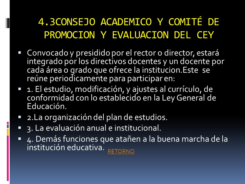 4.3CONSEJO ACADEMICO Y COMITÉ DE PROMOCION Y EVALUACION DEL CEY