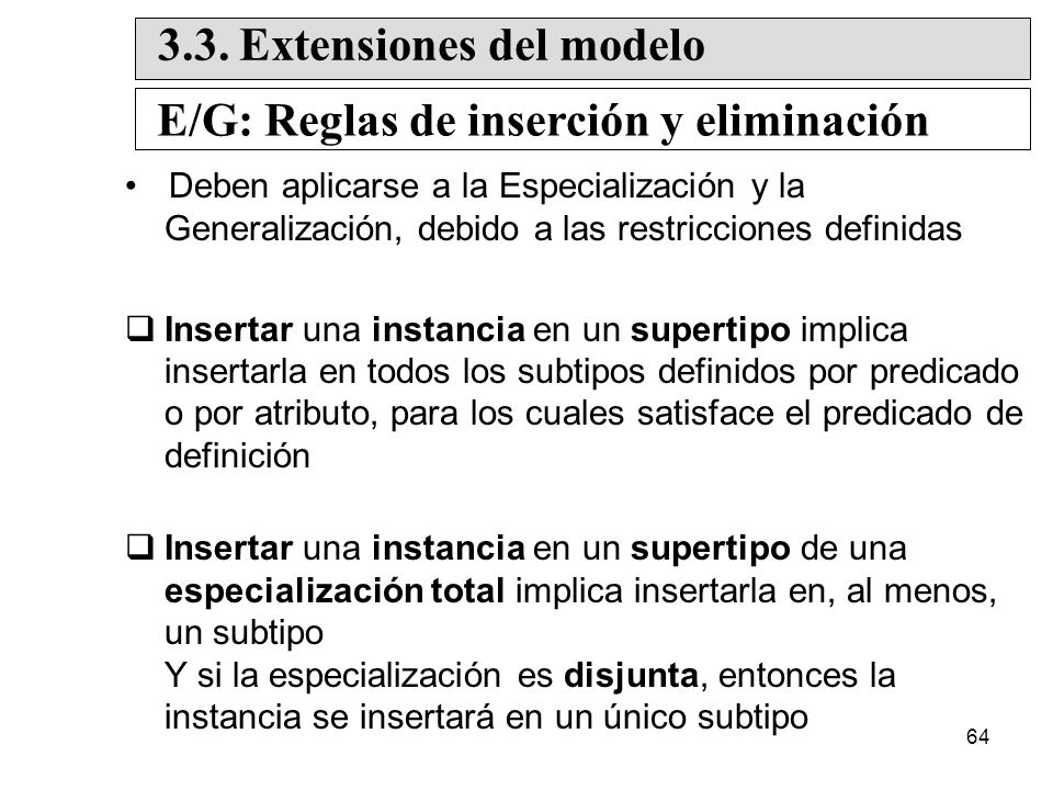 3.3. Extensiones del modelo E/G: Reglas de inserción y eliminación