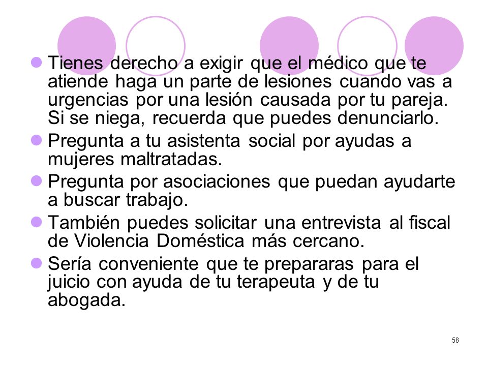 Tienes derecho a exigir que el médico que te atiende haga un parte de lesiones cuando vas a urgencias por una lesión causada por tu pareja. Si se niega, recuerda que puedes denunciarlo.