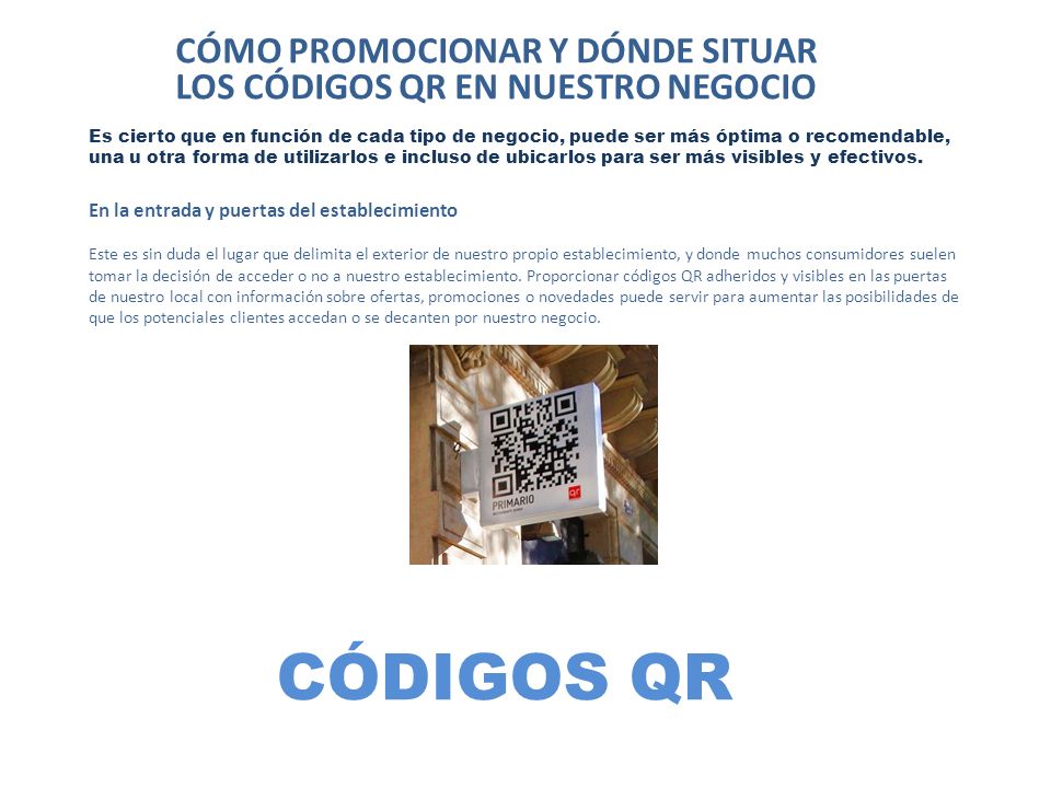 CÓMO PROMOCIONAR Y DÓNDE SITUAR LOS CÓDIGOS QR EN NUESTRO NEGOCIO