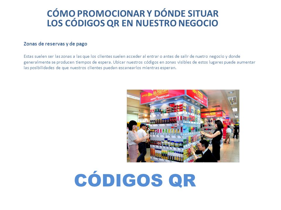 CÓMO PROMOCIONAR Y DÓNDE SITUAR LOS CÓDIGOS QR EN NUESTRO NEGOCIO