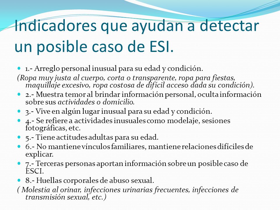 Indicadores que ayudan a detectar un posible caso de ESI.