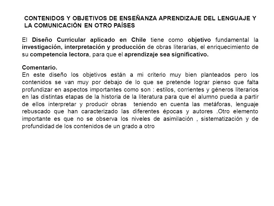 CONTENIDOS Y OBJETIVOS DE ENSEÑANZA APRENDIZAJE DEL LENGUAJE Y LA COMUNICACIÓN EN OTRO PAÍSES