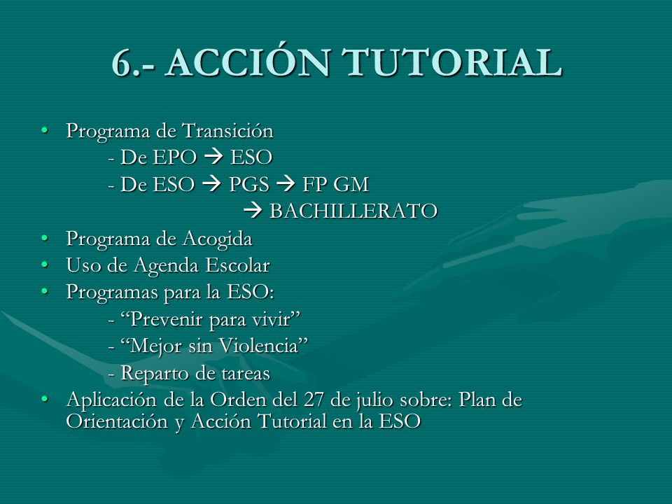 6.- ACCIÓN TUTORIAL Programa de Transición - De EPO  ESO