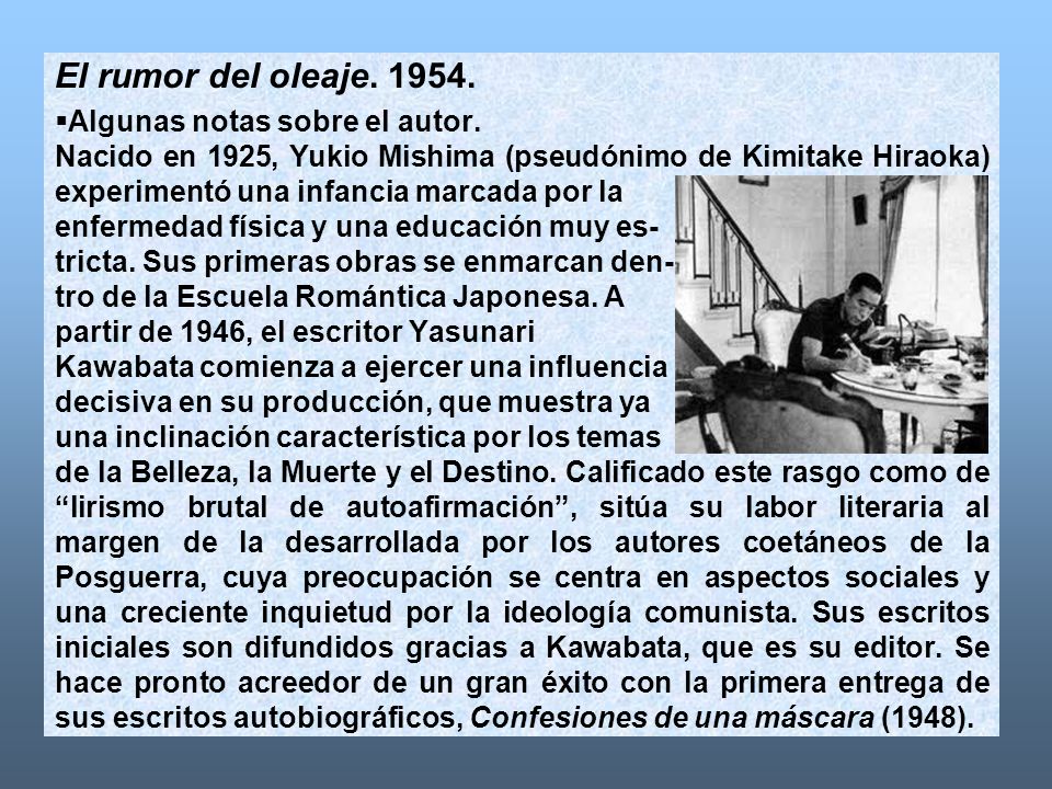 El rumor del oleaje Algunas notas sobre el autor.