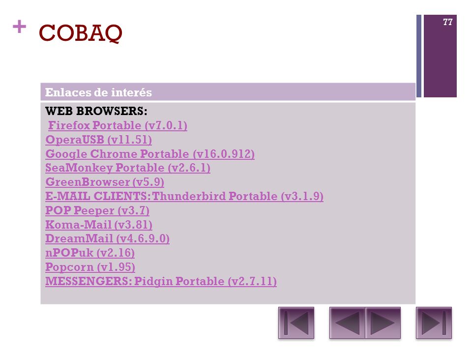COBAQ Enlaces de interés WEB BROWSERS: Firefox Portable (v7.0.1)
