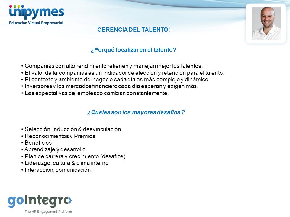 ¿Porqué focalizar en el talento ¿Cuáles son los mayores desafíos