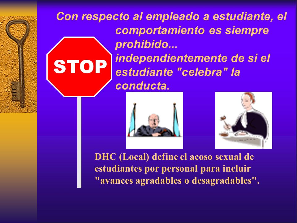 Con respecto al empleado a estudiante, el comportamiento es siempre prohibido... independientemente de si el estudiante celebra la conducta.