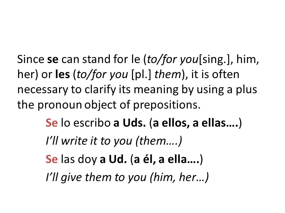 Since se can stand for le (to/for you[sing
